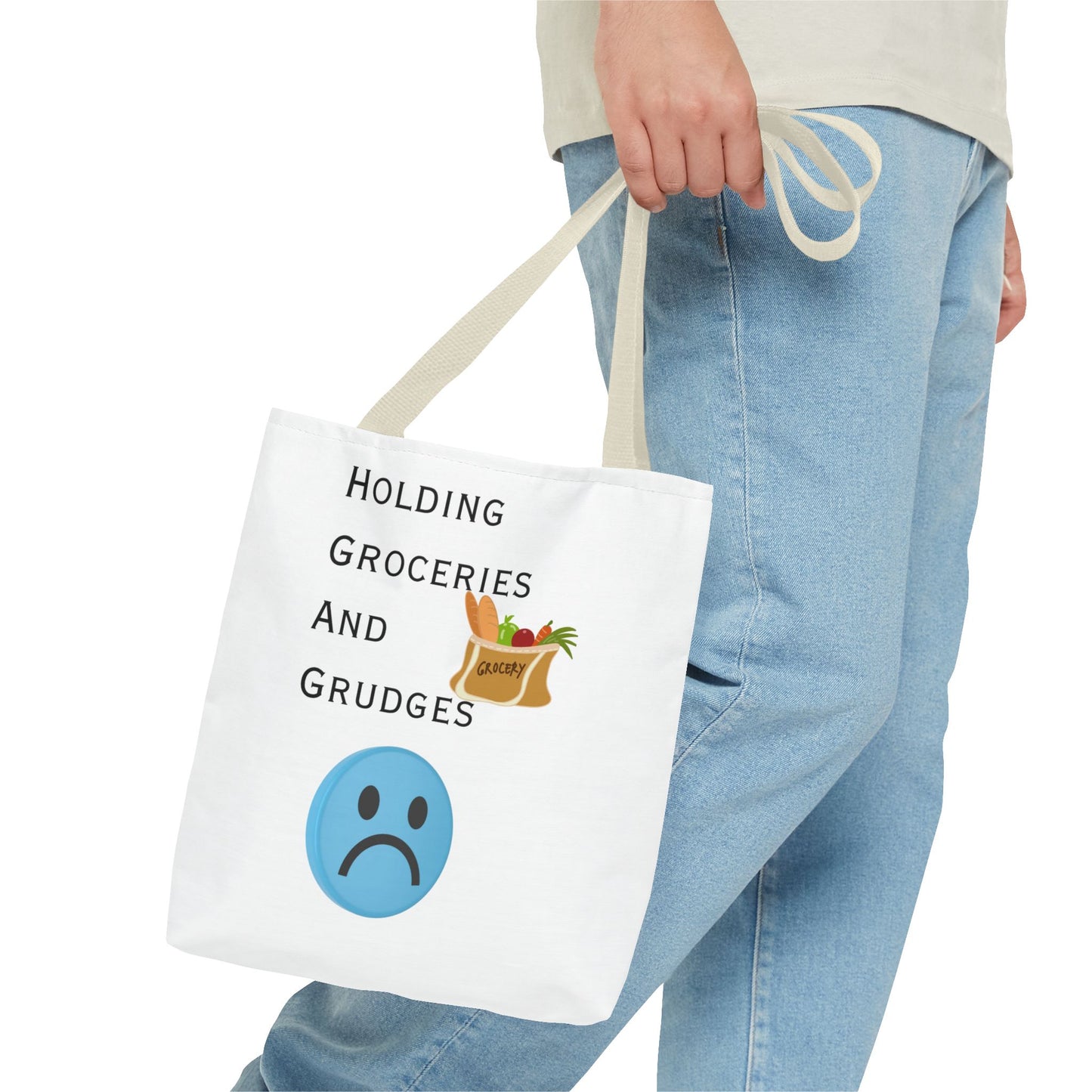 Funny Grocery Tote Bag - 'Holding Groceries and Grudges'