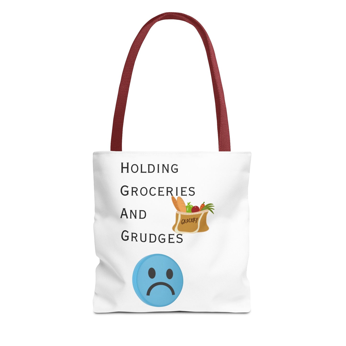 Funny Grocery Tote Bag - 'Holding Groceries and Grudges'
