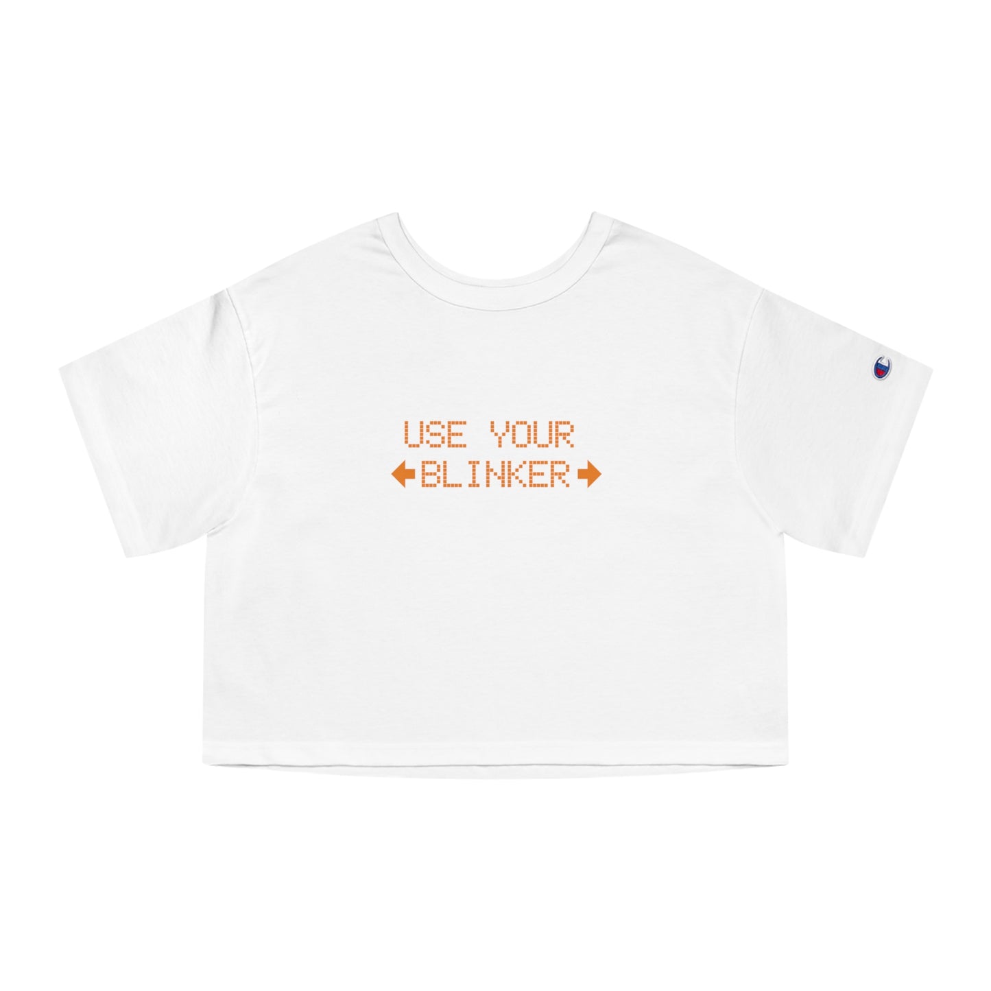 USE YOUR BLINKER Champion Women's Heritage Cropped T-Shirt